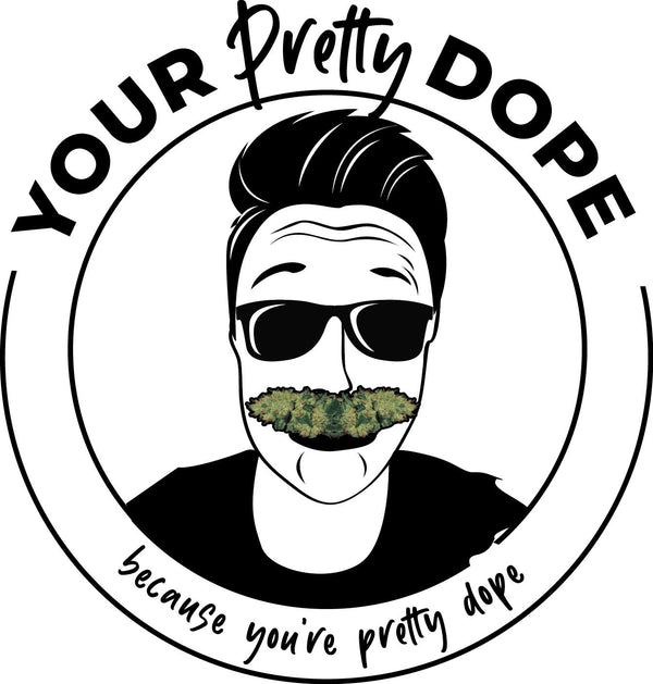 Your Pretty Dope