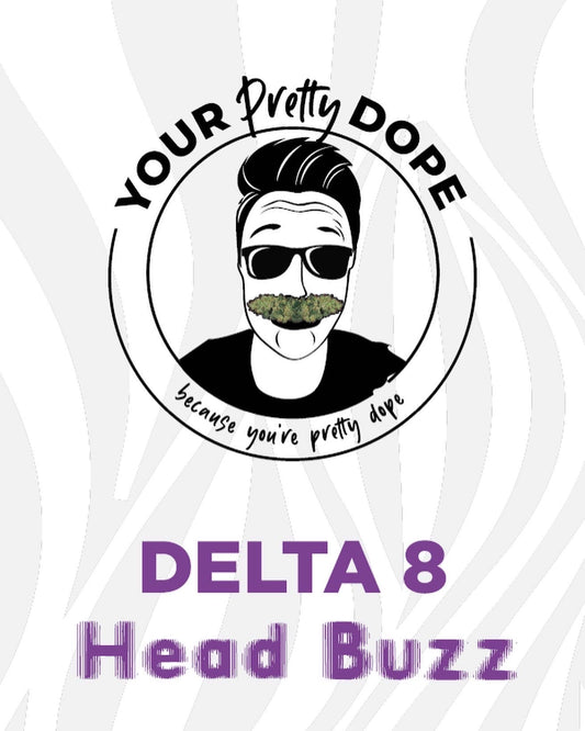 Delta 8 Head Buzz